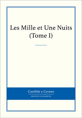 Cover image for Les Mille et Une Nuits, Tome I