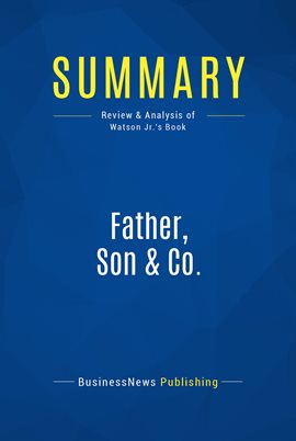 Cover image for Summary: Father, Son & Co.