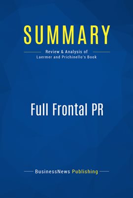Cover image for Summary: Full Frontal PR