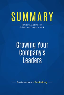 Cover image for Summary: Growing Your Company's Leaders