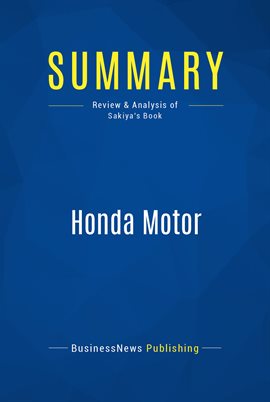 Cover image for Summary: Honda Motor