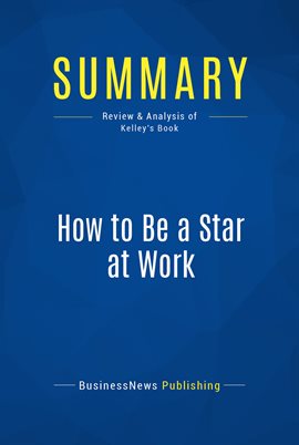 Cover image for Summary: How to Be a Star at Work