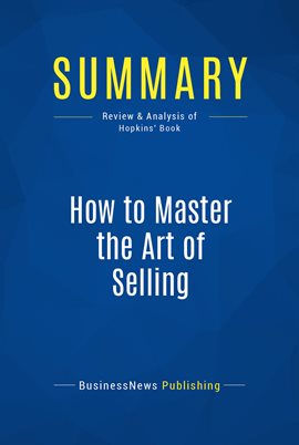 Cover image for Summary: How to Master the Art of Selling