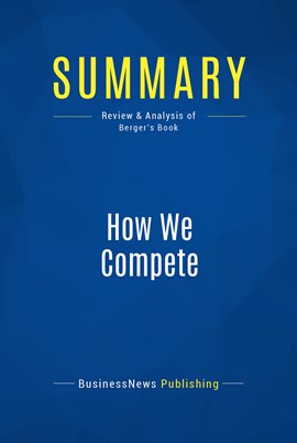 Cover image for Summary: How We Compete