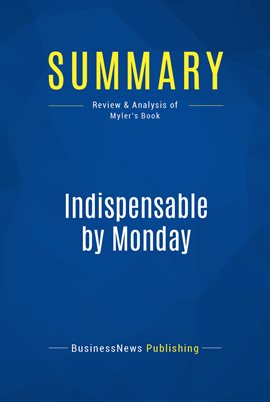 Cover image for Summary: Indispensable by Monday