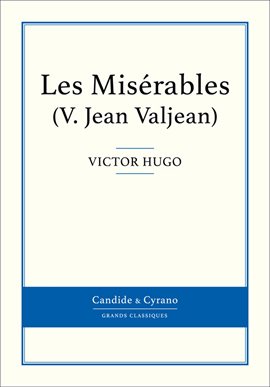 Cover image for Les Misérables V - Jean Valjean