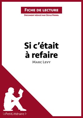 Cover image for Si c'était à refaire de Marc Levy (Fiche de lecture)