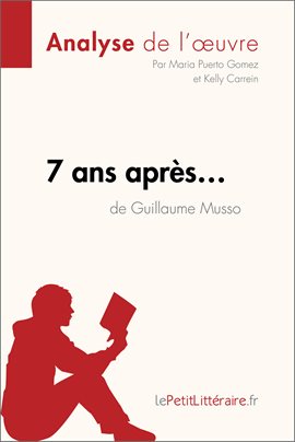 Cover image for 7 ans après... de Guillaume Musso (Analyse de l'oeuvre)