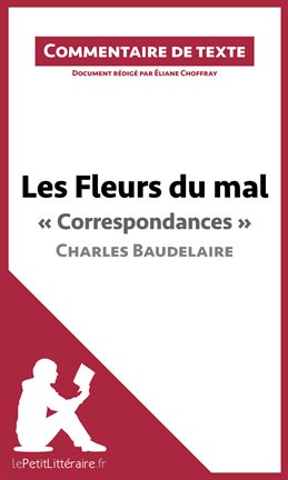 Cover image for Les Fleurs du mal, « Correspondances », Charles Baudelaire