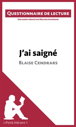 Cover image for J'ai saigné de Blaise Cendrars