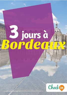 Cover image for 3 jours à Bordeaux