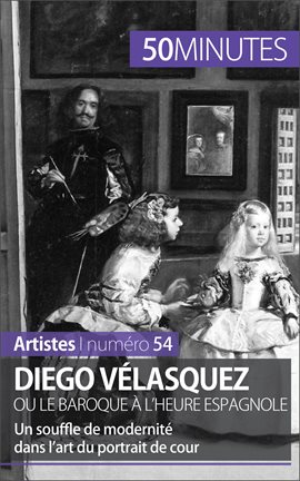 Cover image for Diego Vélasquez ou le baroque à l'heure espagnole