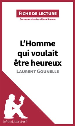 Cover image for L'Homme qui voulait être heureux de Laurent Gounelle