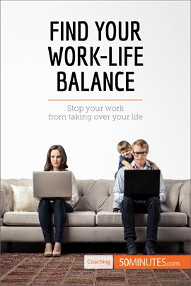 Cover image for Find Your Work-Life Balance