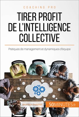 Cover image for Tirer profit de l'intelligence collective