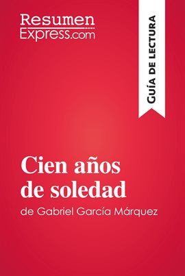 Cover image for Cien años de soledad de Gabriel García Márquez (Guía de lectura)