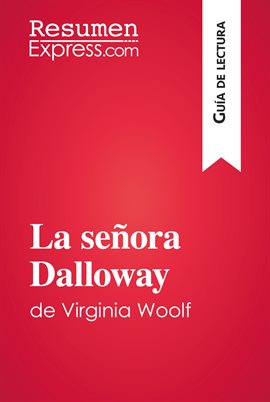 Cover image for La señora Dalloway de Virginia Woolf (Guía de lectura)