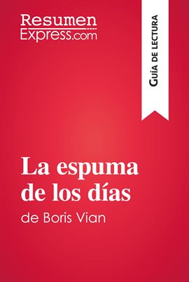 Cover image for La espuma de los días de Boris Vian (Guía de lectura)