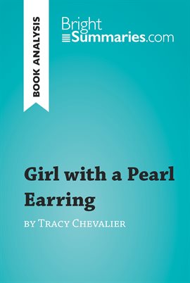 Cover image for Girl with a Pearl Earring by Tracy Chevalier (Book Analysis)