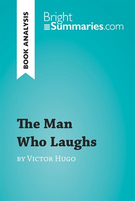 Cover image for The Man Who Laughs by Victor Hugo (Book Analysis)