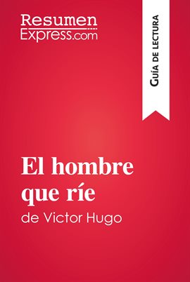Cover image for El hombre que ríe de Victor Hugo (Guía de lectura)