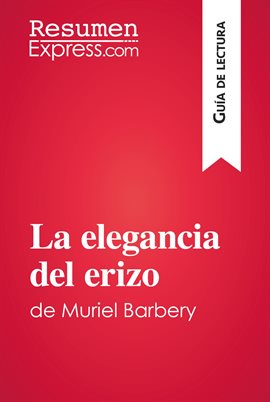 Cover image for La elegancia del erizo de Muriel Barbery (Guía de lectura)