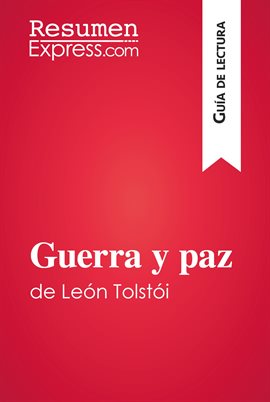 Cover image for Guerra y paz de León Tolstói (Guía de lectura)