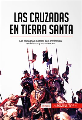 Cover image for Las cruzadas en Tierra Santa