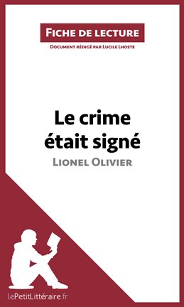 Cover image for Le crime était signé de Lionel Olivier (Fiche de lecture)