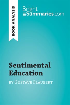 Cover image for Sentimental Education by Gustave Flaubert (Book Analysis)