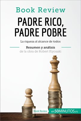 Cover image for Padre Rico, Padre Pobre de Robert Kiyosaki (Análisis de la obra)