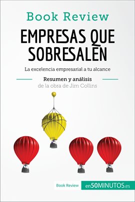 Cover image for Empresas que sobresalen de Jim Collins (Análisis de la obra)