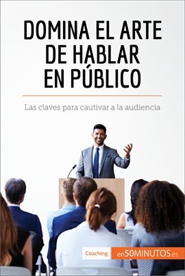 Cover image for Domina el arte de hablar en público