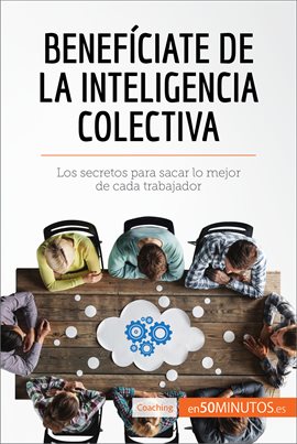 Cover image for Benefíciate de la inteligencia colectiva