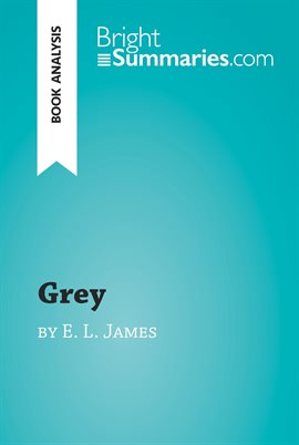Cover image for Grey by E. L. James (Book Analysis)