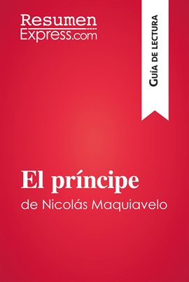 Cover image for El príncipe de Nicolás Maquiavelo (Guía de lectura)