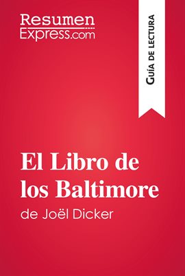 Cover image for El Libro de los Baltimore de Joël Dicker (Guía de lectura)