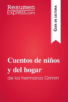 Cover image for Cuentos de niños y del hogar de los hermanos Grimm (Guía de lectura)