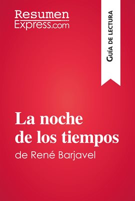 Cover image for La noche de los tiempos de René Barjavel (Guía de lectura)