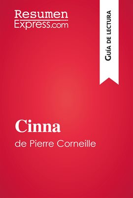 Cover image for Cinna de Pierre Corneille (Guía de lectura)