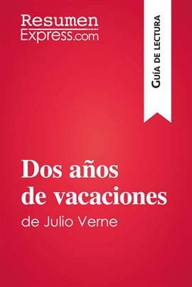 Cover image for Dos años de vacaciones de Julio Verne (Guía de lectura)