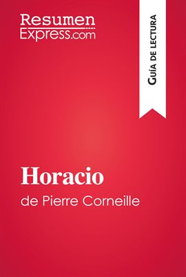 Cover image for Horacio de Pierre Corneille (Guía de lectura)