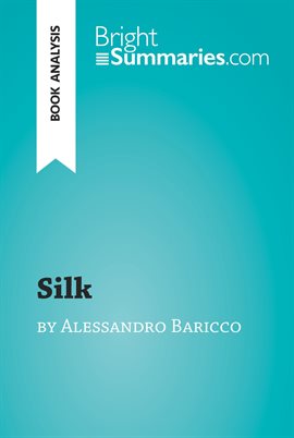 Cover image for Silk by Alessandro Baricco (Book Analysis)