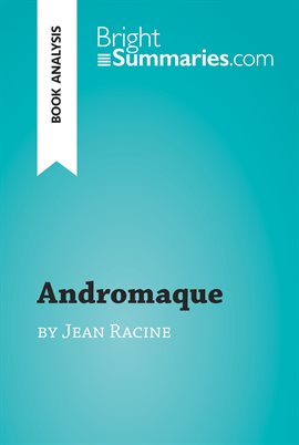 Cover image for Andromaque by Jean Racine (Book Analysis)