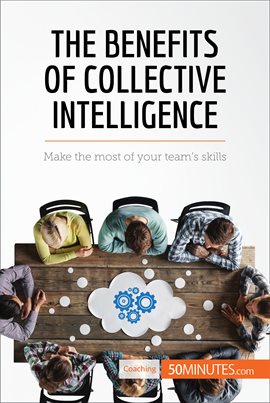 Cover image for The Benefits of Collective Intelligence