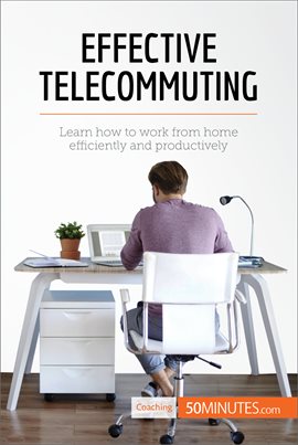 Cover image for Effective Telecommuting
