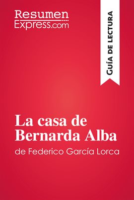Cover image for La casa de Bernarda Alba de Federico García Lorca (Guía de lectura)