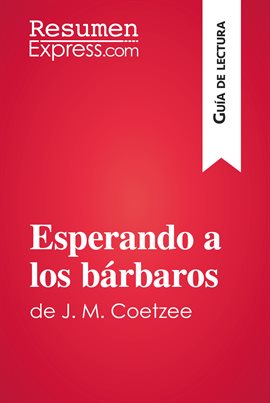 Cover image for Esperando a los bárbaros de J. M. Coetzee (Guía de lectura)