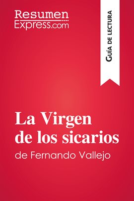 Cover image for La Virgen de los sicarios de Fernando Vallejo (Guía de lectura)