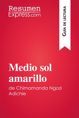Cover image for Medio sol amarillo de Chimamanda Ngozi Adichie (Guía de lectura)